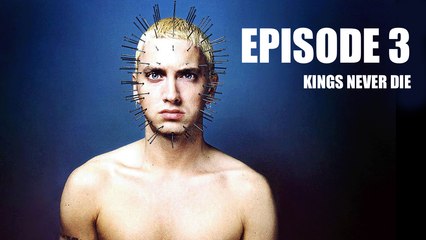 Episode 3 - KINGS NEVER DIE - 18-11-15