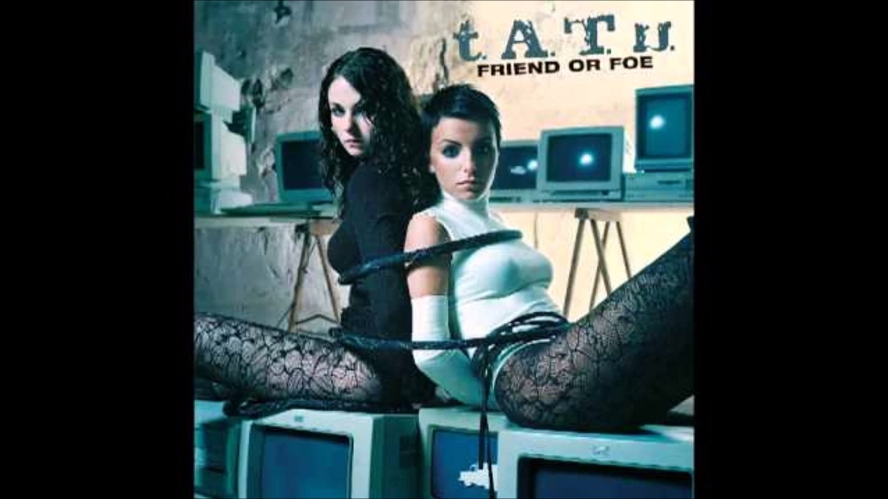 Tatu Friend Or Foe