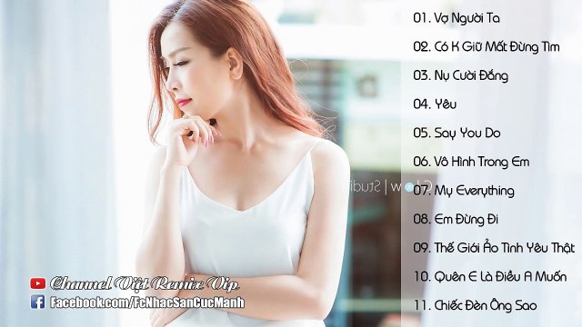 Vợ Người Ta - Phan Mạnh Quỳnh - Liên Khúc Nhạc Trẻ Remix Hay Nhất Tháng 10 2015 - Nonstop