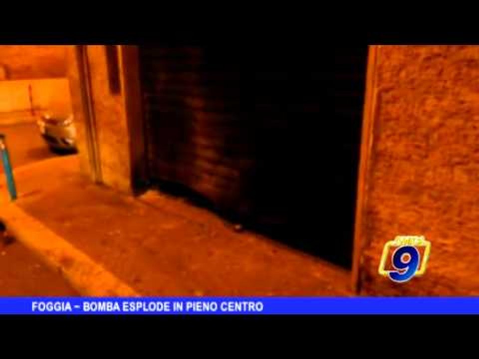 FOGGIA | Bomba esplode in pieno centro
