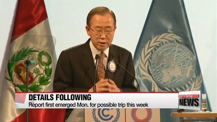 Will UN chief visit Pyongyang? Hopes certain, but no guarantee