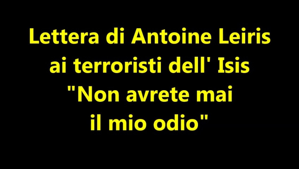 La Lettera di Antoine Leiris ai terroristi dell'isis, "Non avrete mai il mio odio"