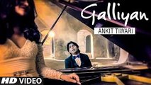 Galliyan Reprise Version ft. Ankit Tiwari and Ankita Shorey_Google Brothers Attock