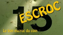 Le bon ( escroc du ) coin du 15 Novembre 2015