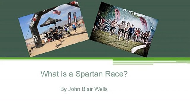 John Blair Wells - What is a Spartan Race?