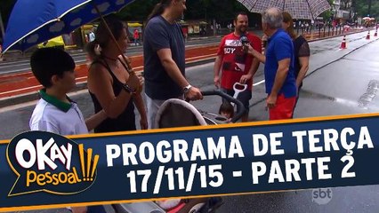 Okay Pessoal!!! 17.11.15 - Terça - Parte 2