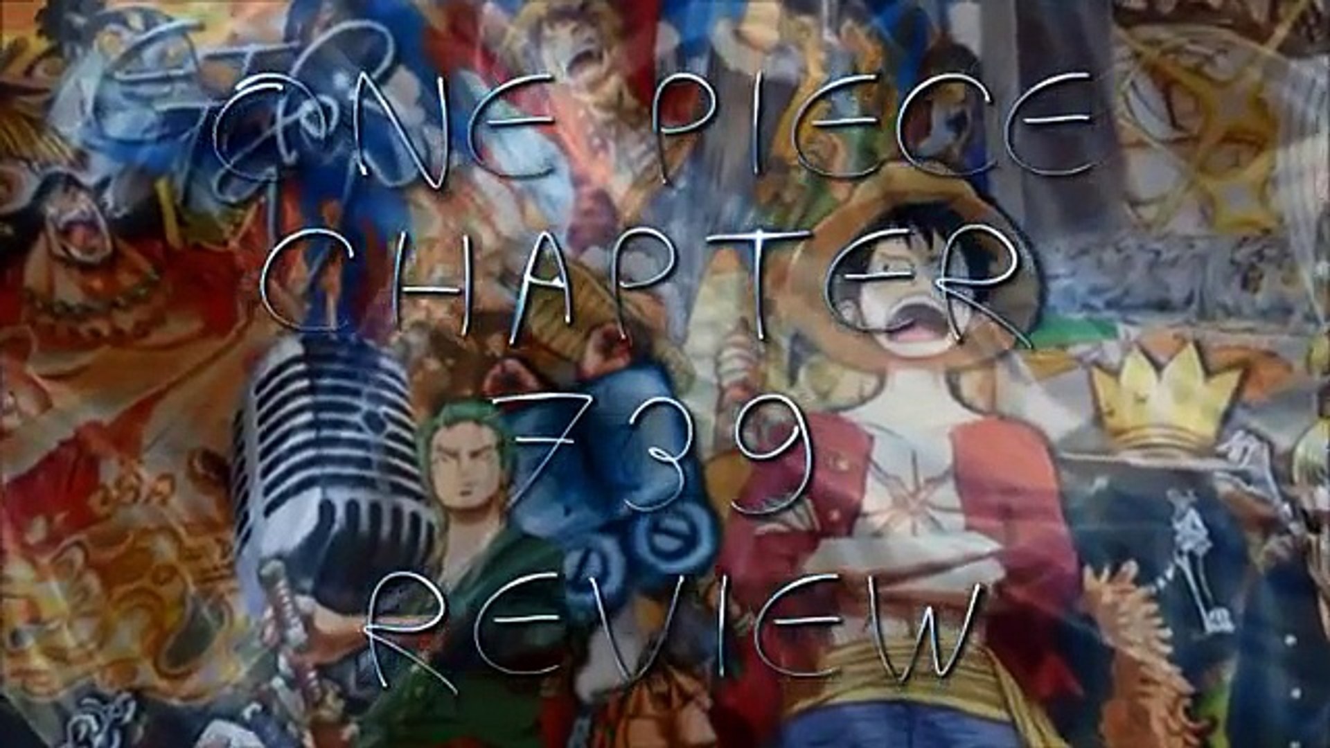 One Piece Manga Chapter 739 Review The Forgotten Legend Video Dailymotion