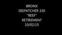 FDNY Radio: Bronx Dispatcher 330 Da Beef Signing Off 10/02/15