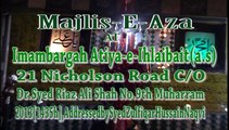 Zuljanah Baramdagi 2013 at Imambargah Atiya Ahlaibait a.s. Nicholson Road Dr. Syed Riaz Ali Shah Lahore 9th Muharram