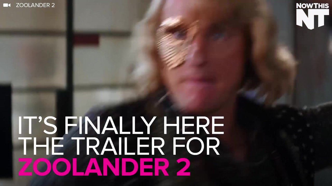 The 'Zoolander 2' Trailer Is Finally Here