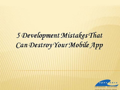 5 Development Mistakes That Can Destroy Your Mobile App