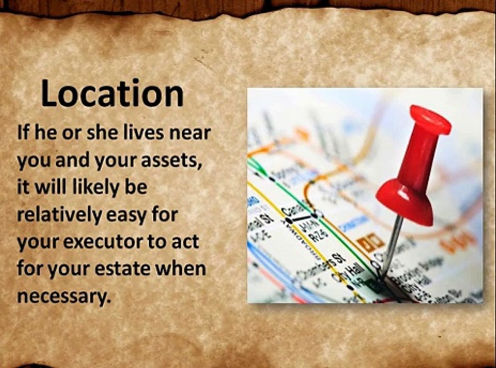 Things to Consider in Choosing an Executor