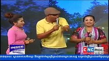 Khmer Comedy, CNC Comedy, Chol Snae Som Rous Kbae Neak Mean Kun, Part 06