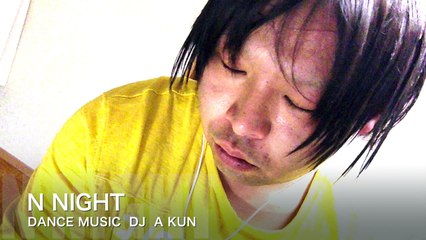 N NIGHT DANCE MUSIC DJ A KN