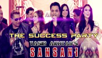 COMING SOON | SUCCESS PARTY | YASIR AKHTAR CELEBRATES THE SUCCESS OF 'SANSANI - The Sensation'