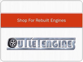 Shop For Rebuilt Engines