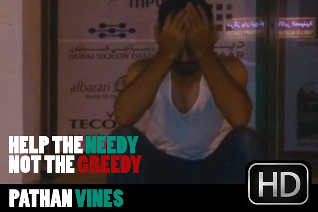 Pathan Vines - Help The Needy