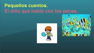 Pequeños cuentos -  El niño que habló con los peces (audio lectura)