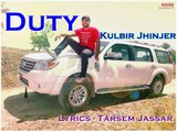 Duty - Kulbir Jhinjer - Lyrics Tarsem Jassar - Sardarni - New Punjabi Song 2015