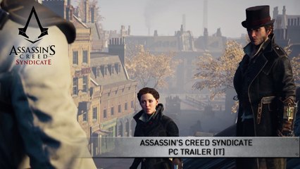 Assassin's Creed Syndicate - PC Trailer [IT]