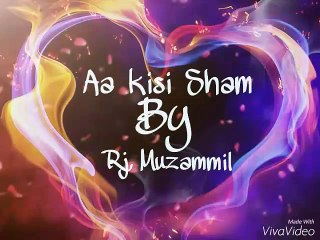 Download Video: Aa kisi sham kisi Yaad ki Dehleez py aa