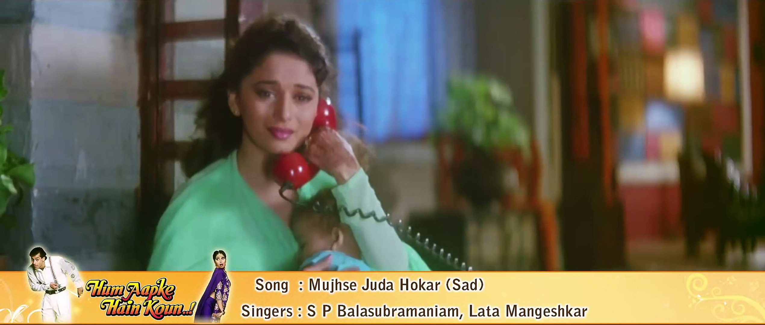 Mujhsey Juda Hokar (sad) - Hum Aapke Hain Koun - Full HD 1080p - video  Dailymotion
