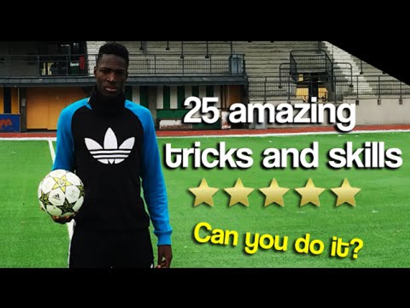 25 Amazing Football Skills Tricks Can You Do Them All