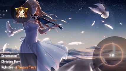 Nightcore - A Thousand Years [Christina Perri]