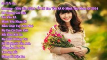 Nonstop Việt Mix 2014 Tôi Vẫn FA & Mình Yêu Nhau Đi