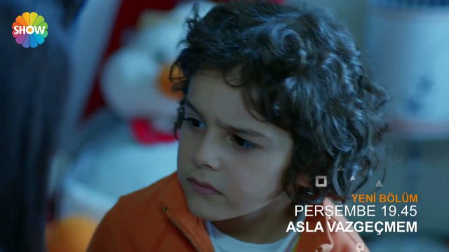 Asla Vazgeçmem Dizisi 27.Bölüm Fragmanı HD izle
