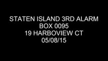 FDNY Radio: Staten Island 3rd Alarm Box 0095 05/08/15