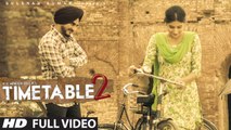 Kulwinder Billa Time Table 2 (ਟਾਈਮ ਟੇਬਲ 2) Full Video _ Latest Punjabi Song 2015