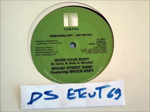 Broad Street Band Featuring Bruce Grey - Work Your Body(RIP ETCUT)TEMPRE REC 84