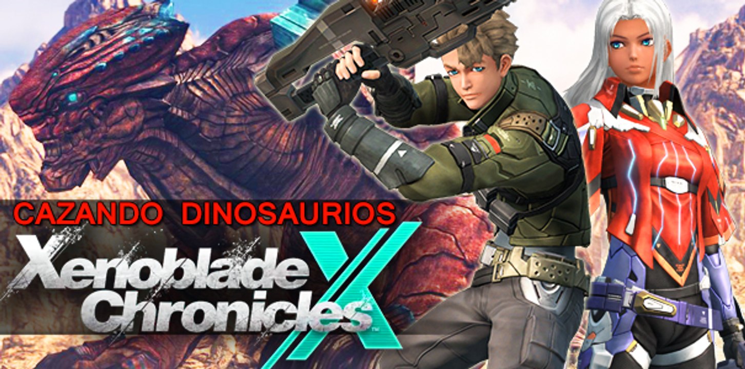 Xenoblade Chronicles X: Cazando Dinosaurios