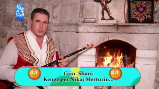 Gjin Shani - Kenge per Nikaj Merturin 2015(Official video full HD)