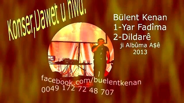 bülent kenan yar fadima Dildarê halay potbori kürtce müzik 2014 2015