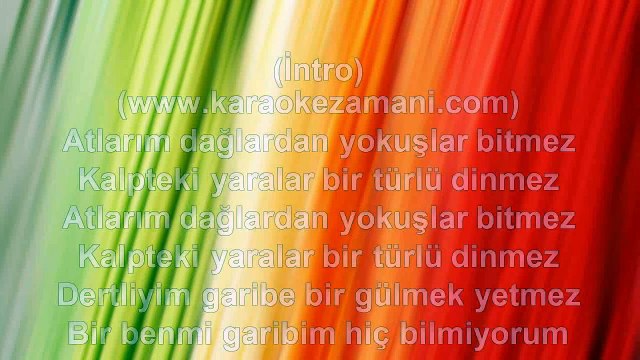 Suat Yıldırım - Atlarım Dağlardan Yokuşlar Bitmez - 2012 TÜRKÇE KARAOKE