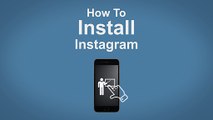 How To Install Instagram - Instagram Tip 1