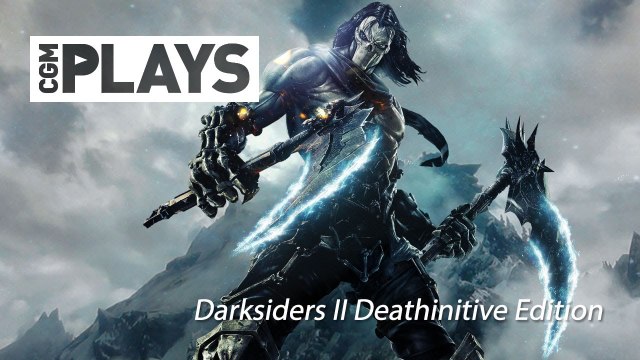 Let's Play: Darksiders II Deathinitive Edition