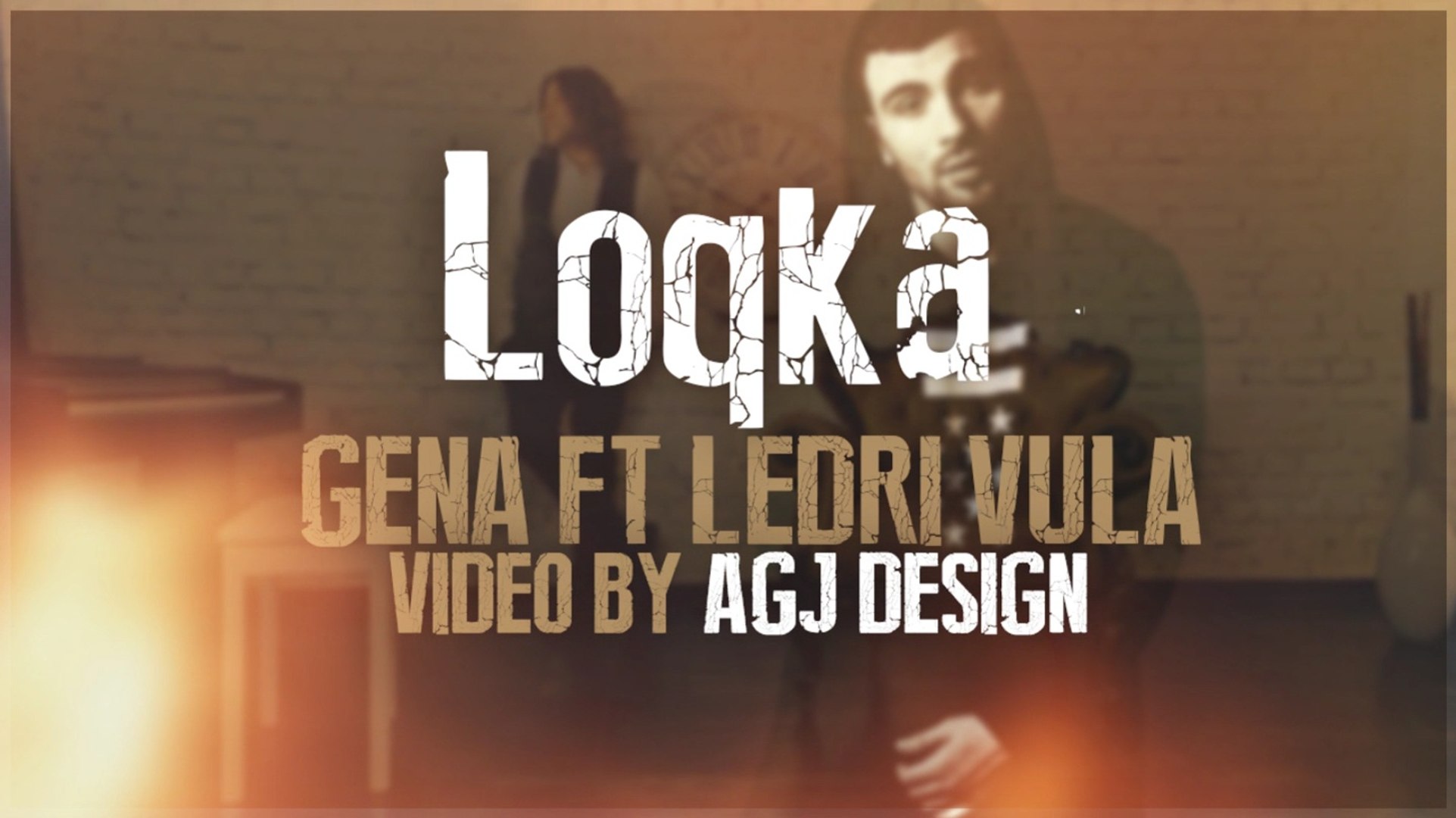 Gena Ft Ledri Loqka Video Dailymotion