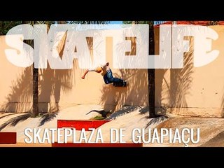 #SKATELIFE na Skateplaza de Guapiaçu
