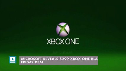 Microsoft reveals $299 Xbox One Black Friday deal