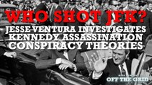 Who Shot JFK? Jesse Ventura Investigates Assassination Conspiracies