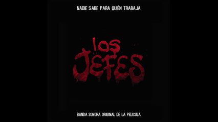 LOS JEFES BANDA SONORA - ALBUM COMPLETO