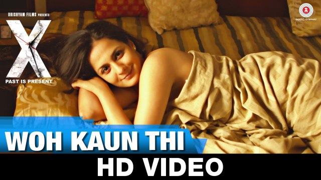Woh Kaun Thi Video Song X- Past is Present - Radhika Apte, Huma Qureshi, Swara Bhaskar & Rajat Kapoor
