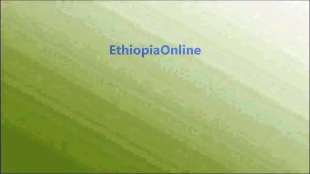 EthiopiaOnline: Ethiopias News, Headlines, Stories and Videos