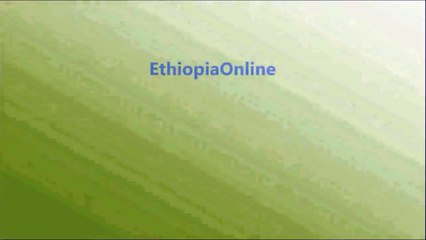 EthiopiaOnline: Ethiopias News, Headlines, Stories and Videos