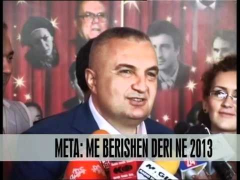 Meta: Me Berishën deri ne 2013 - Vizion Plus - News - Lajme
