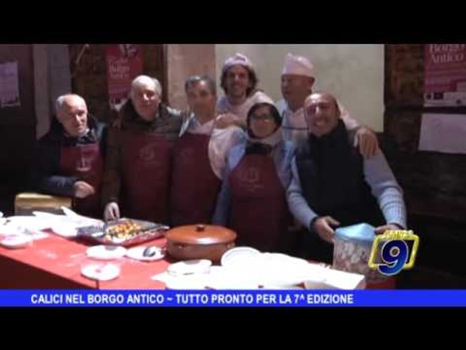 Calici nel Borgo Antico | Tutto pronto per la 7a edizione