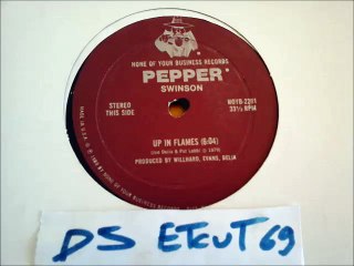 PEPPER -UP IN FLAMES(RIP ETCUT)NONE OF YOUR BUSINESS REC 80